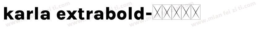 karla extrabold字体转换